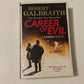 Career of evil - Robert Galbraith (Cormoran Strike #3)