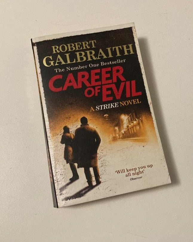 Career of evil - Robert Galbraith (Cormoran Strike #3)