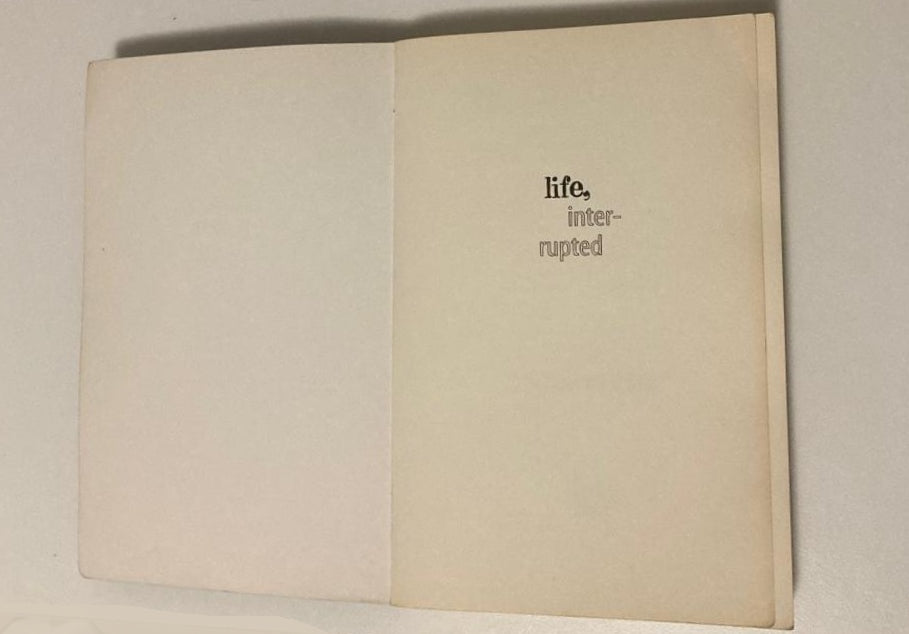 Life, interrupted: The memoir of a nearly person - James McConnel (First edition)