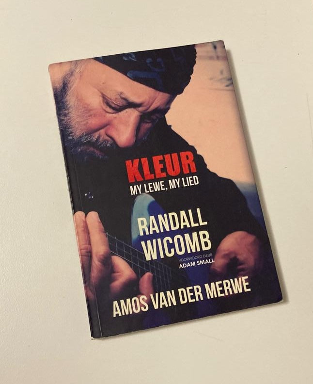 Kleur: My lewe, my lied - Randall Wicomb (First edition)