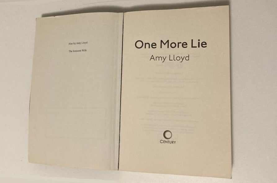 One more lie - Amy Lloyd (Uncorrected proof copy)