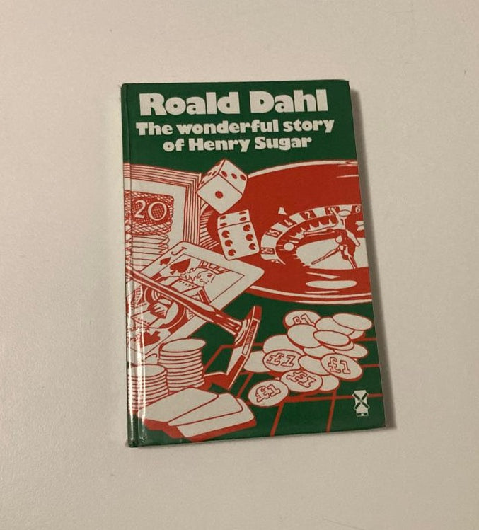 The wonderful story of Henry Sugar - Roald Dahl