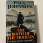 The birth of the modern: World society 1815 - 1830 - Paul Johnson (First edition)