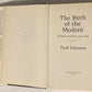 The birth of the modern: World society 1815 - 1830 - Paul Johnson (First edition)