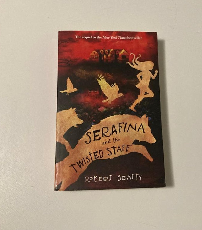 Serafina and the twisted staff - Robert Beatty (Serafina #2)