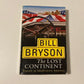 The lost continent: Travels in small-town America - Bill Bryson