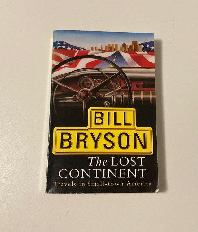 The lost continent: Travels in small-town America - Bill Bryson