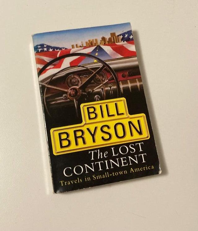 The lost continent: Travels in small-town America - Bill Bryson