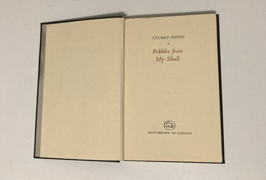 Pebbles from my skull - Stuart Hood (First edition)