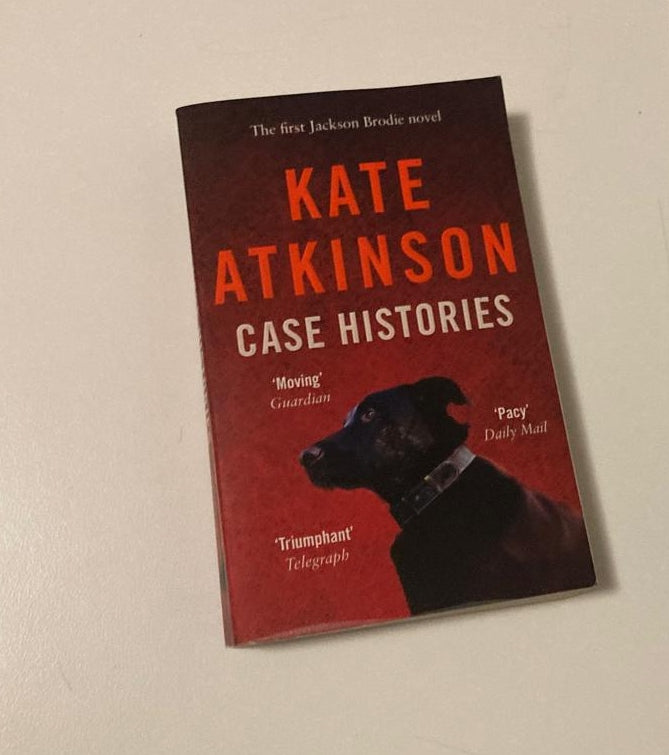 Case histories - Kate Atkinson (Jackson Brodie #1)