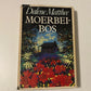 Moerbeibos - Dalene Matthee (First edition)