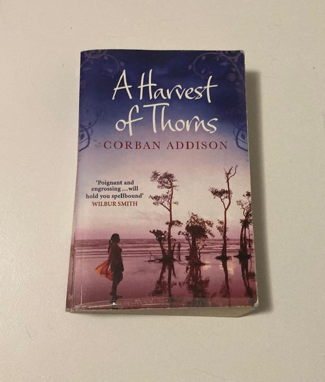 A harvest of thorns - Corban Addison