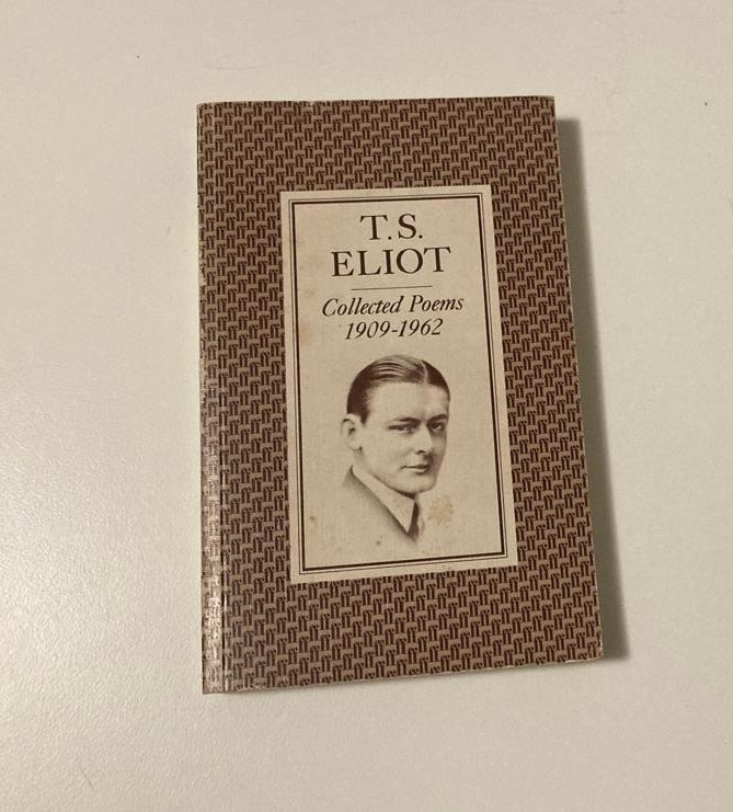 T.S. Eliot: Collected poems 1909 - 1962