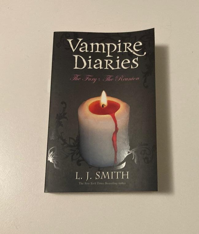 The fury & The reunion - L.J. Smith (The Vampire Diaries #3-4)