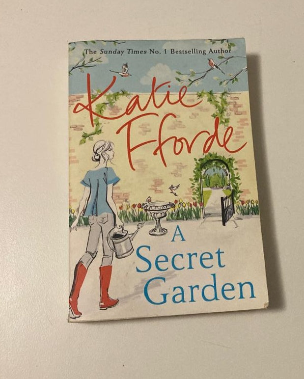 A secret garden - Katie Fforde (First edition)