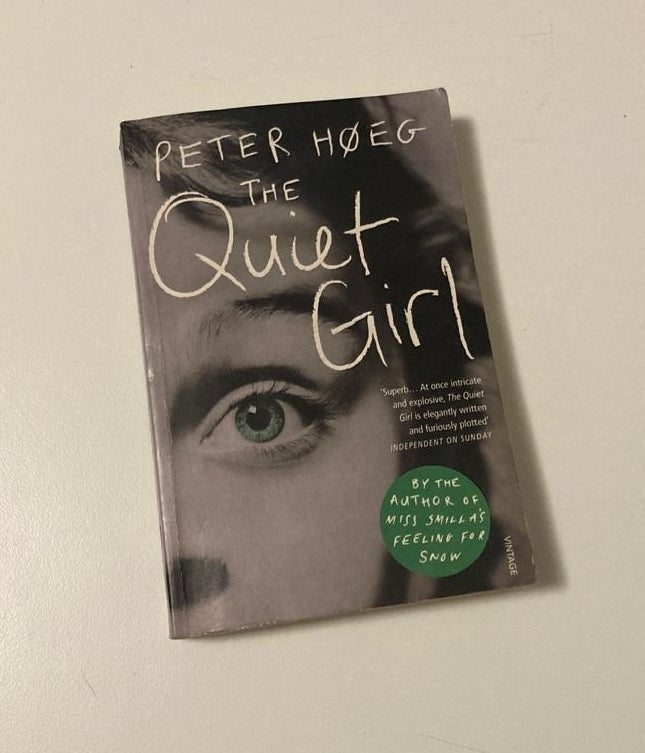 The quiet girl - Peter Høeg