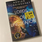 Lords of uncreation - Adrian Tchaikovsky (The Final Architecture #3; First UK edition)