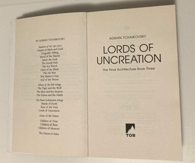 Lords of uncreation - Adrian Tchaikovsky (The Final Architecture #3; First UK edition)