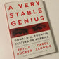 A very stable genius: Donald J. Trump's testing of America - Philip Rucker & Carol Leonnig