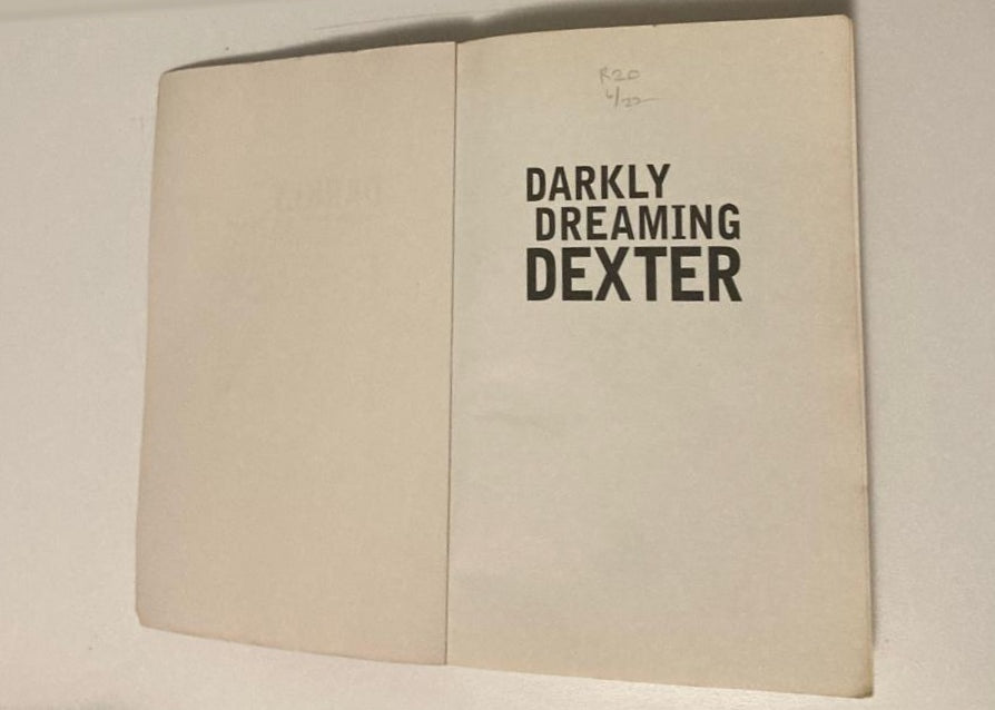 Darkly dreaming Dexter - Jeff Lindsay (Dexter #1; First UK edition)