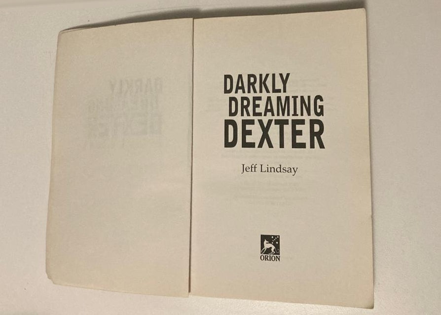 Darkly dreaming Dexter - Jeff Lindsay (Dexter #1; First UK edition)