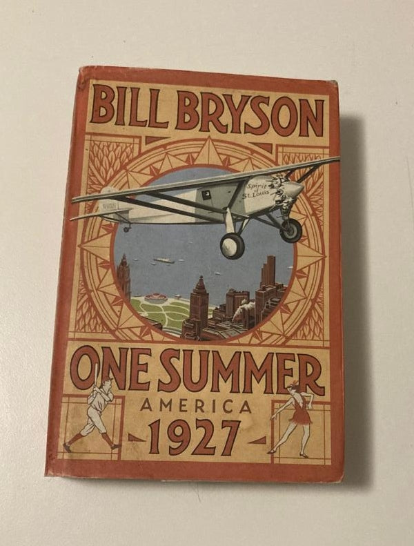 One summer: America, 1927 - Bill Bryson