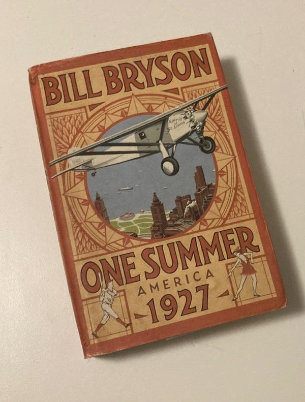 One summer: America, 1927 - Bill Bryson