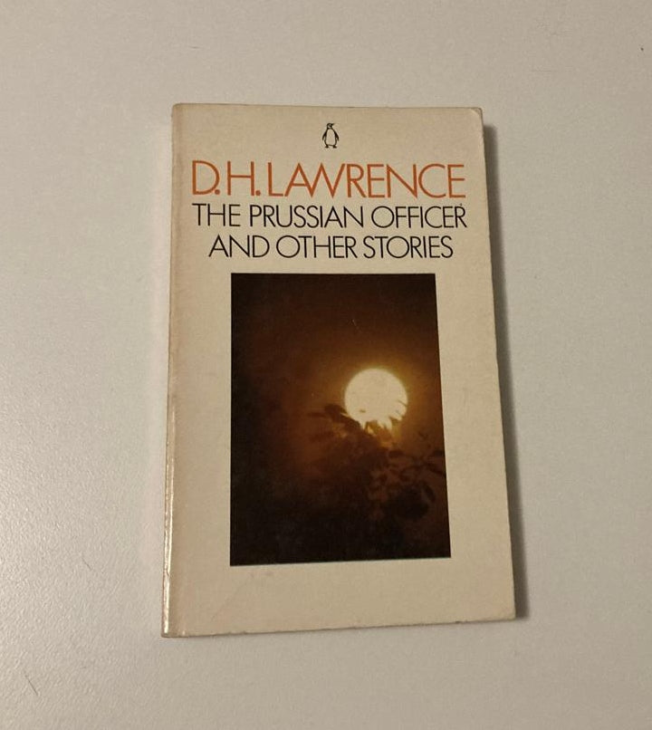 The Prussian officer and other other stories - D.H. Lawrence