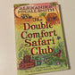 The double comfort safari club - Alexander McCall Smith (No. 1 Ladies' Detective Agency #11)