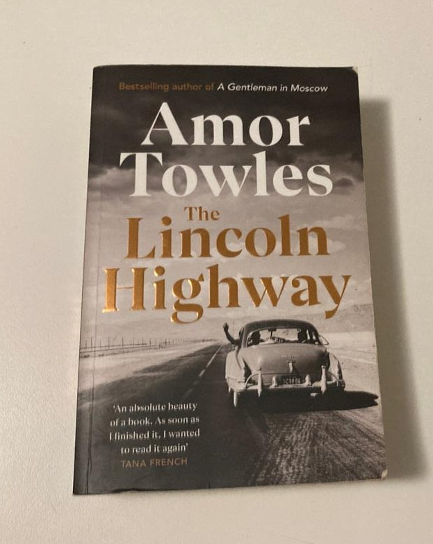 The Lincoln highway - Amor Towles (First UK edition)