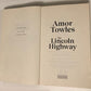 The Lincoln highway - Amor Towles (First UK edition)