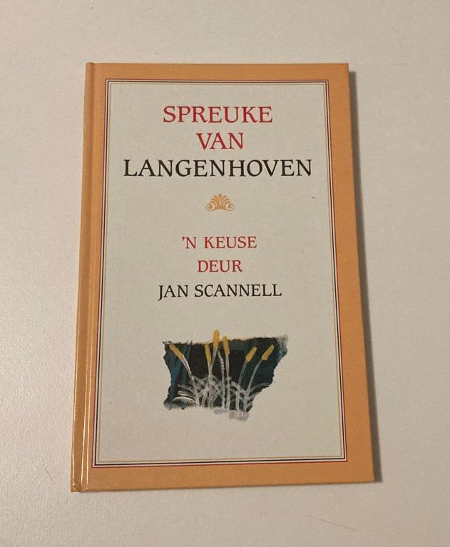 Spreuke van Langenhoven: ’n Keuse deur Jan Scannell