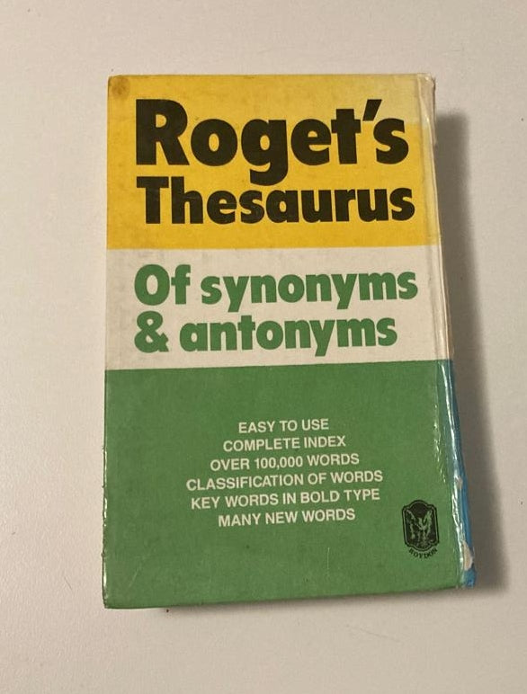Roget's Thesaurus of synonyms & antonyms - Peter Mark Roget