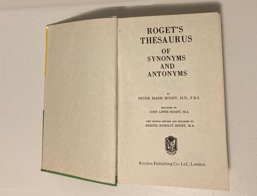 Roget's Thesaurus of synonyms & antonyms - Peter Mark Roget