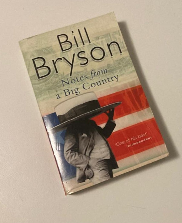 Notes from a big country - Bill Bryson