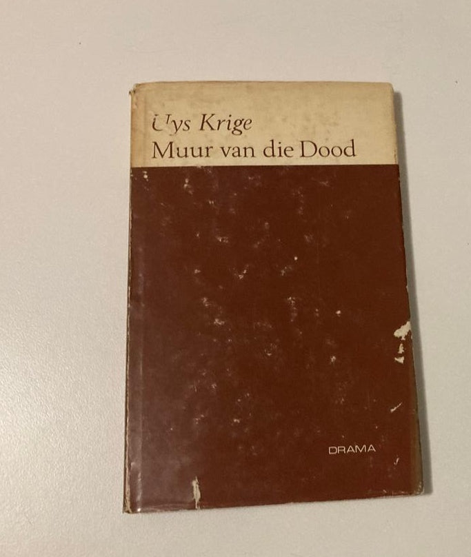 Muur van die dood - Uys Krige (First edition)