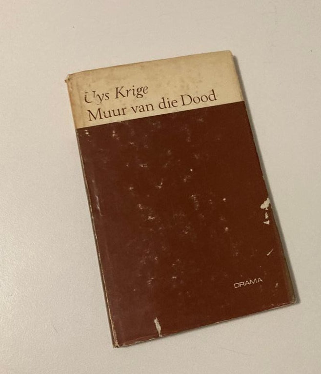 Muur van die dood - Uys Krige (First edition)