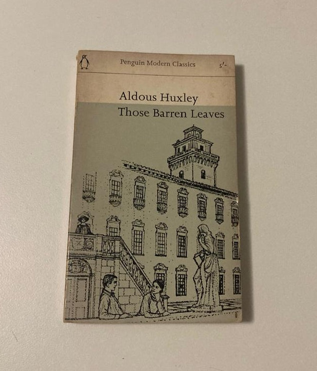 Those barren leaves - Aldous Huxley