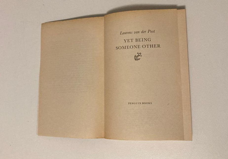 Yet being someone other - Laurens van der Post