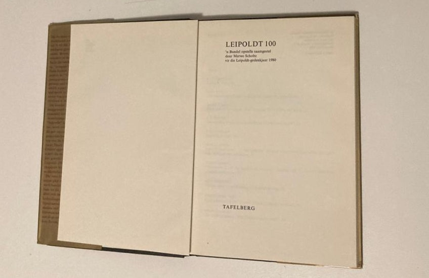 Leipoldt 100 - ’n Bundel opstelle saamgestel deur Merwe Scholtz (First edition)