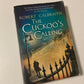 The cuckoo's calling -Robert Galbraith (Cormoran Strike #1)