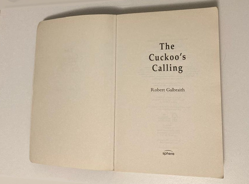 The cuckoo's calling -Robert Galbraith (Cormoran Strike #1)