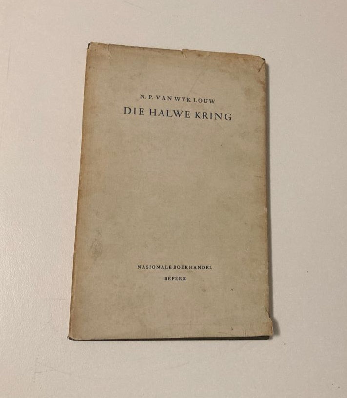 Die halwe kring - N.P. van Wyk Louw