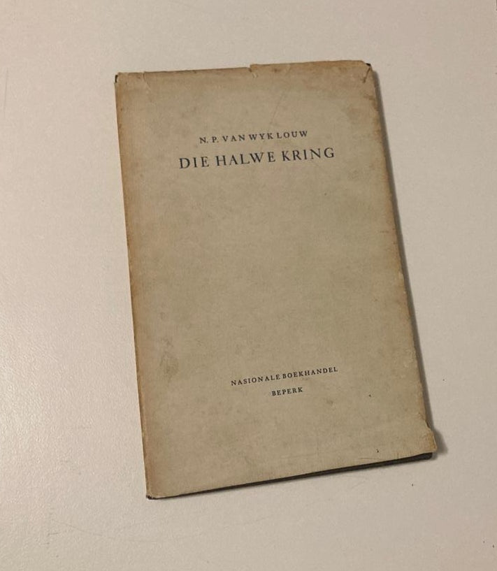 Die halwe kring - N.P. van Wyk Louw