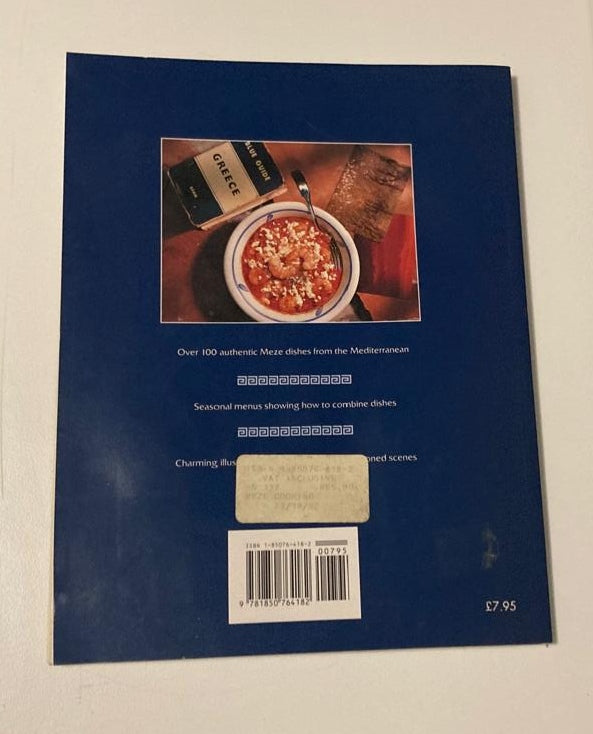 Meze cooking: Easy-to-follow recipes to make delicious Mediterranean snacks - Sarah Maxwell