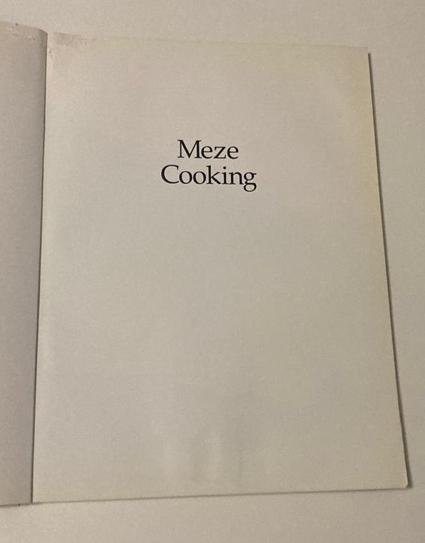 Meze cooking: Easy-to-follow recipes to make delicious Mediterranean snacks - Sarah Maxwell