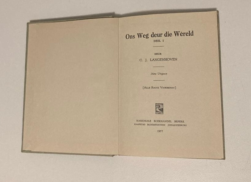 Ons weg deur die wêreld 1 - C.J. Langenhoven