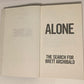 Alone: The search for Brett Archibald - Brett Archibald