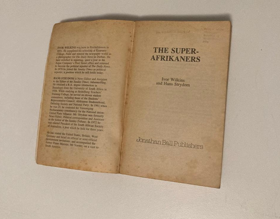 The Super-Afrikaners: Inside the Afrikaner Broederbond - Ivor Wilkins & Hans Strydom