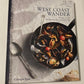 West Coast wander: Recipes from a Mediterranean coastal kitchen - Georgia East
